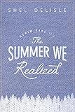 The Summer We Realized (Denim Days Book 3)