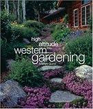 High Altitude Western Gardening