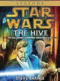 The Hive: Star Wars Legends (Short Story) (Star Wars - Legends)