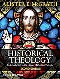 Historical Theology: An Introduction to the History of Christian Thought