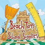 Beach Toys vs. School Supplies