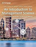 An Introduction to Management Science: Quantitative Approaches to Decision Making