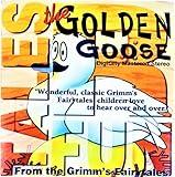 The Golden Goose (Tales R Fun)