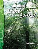 All About Light and Sound (Science Readers)