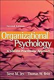 Organizational Psychology: A Scientist-Practitioner Approach