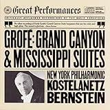 Grofé: Grand Canyon & Mississippi Suites