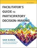 Facilitator's Guide to Participatory Decision-Making