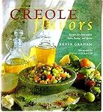Creole Flavors: Recipes for Marinades, Rubs, Sauces, and Spices