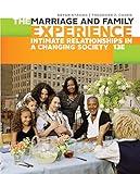 The Marriage and Family Experience: Intimate Relationships in a Changing Society