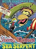 Mystery Science Theater 3000- Viking Women Vs. The Sea Serpent