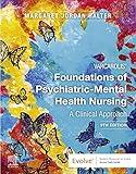 Varcarolis' Foundations of Psychiatric-Mental Health Nursing - E-Book