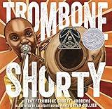 Trombone Shorty: A Picture Book Biography