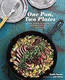 One Pan, Two Plates: More Than 70 Complete Weeknight Meals for Two