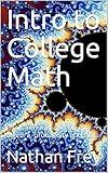 Intro to College Math: Basic arithmetic, geometry, algebra, probability and stats (Intro to Math)