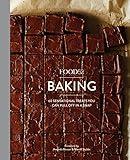 Food52 Baking: 60 Sensational Treats You Can Pull Off in a Snap (Food52 Works)