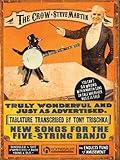 Steve Martin The Crow | Five-String Banjo Sheet Music Songbook for Clawhammer and Scruggs Style | Tablature Arranged by Tony Trischka | Banjo Music Book for Intermediate and Advanced Players
