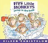 Five Little Monkeys Jump in the Bath (A Five Little Monkeys Story)