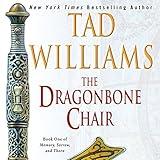 The Dragonbone Chair: Memory, Sorrow, and Thorn, Book One