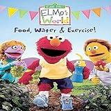 Elmo's World - Food, Water & Exercise