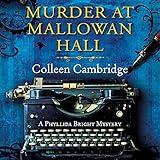 Murder at Mallowan Hall: Phyllida Bright Mystery Series, Book 1