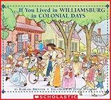 If You Lived in Williamsburg in Colonial Days (If You…)
