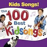 Kids Songs: The 100 Best by Kidsongs