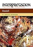Daniel: Interpretation: A Bible Commentary for Teaching and Preaching