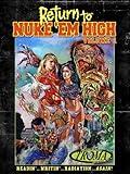 Return to Nuke 'Em High Volume 1