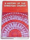 A History of the Christian Church