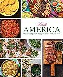 South America: Delicious Spanish Recipes from South America