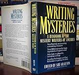 Writing Mysteries: A Handbook by the Mystery Writers of America