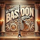 Ultimate Bassoon Music