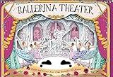 Ballerina Theater: Color and Create Your Own Beautiful 3D Scenes (3D Colorscapes)