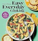 Taste of Home Easy Everyday Cooking: 330 Quick & Easy Recipes for Family Meals - Includes Nutritional Facts & Cooking Tips (Taste of Home Quick & Easy)