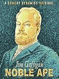 Jim Gaffigan: Noble Ape