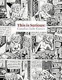 THIS IS SERIOUS: Canadian Indie Comics