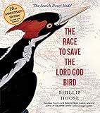 The Race to Save the Lord God Bird