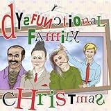 Dysfunctional Family Christmas