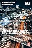 Statistical Techniques for Transportation Engineering