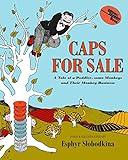 Caps for Sale: A Tale of a Peddler, Some Monkeys, and Their Monkey Business (Reading Rainbow Books)