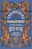 Engineering Management for the Rest of Us