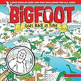 BigFoot Goes Back in Time: A Spectacular Seek and Find Challenge for All Ages! (Happy Fox Books) 10 Big 2-Page Visual Puzzle Panoramas with Dinosaurs, Vikings, a Moon Walk, & Over 500 Hidden Objects