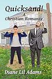 Quicksand!: A Christian Romance
