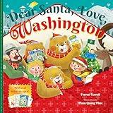 Dear Santa, Love, Washington: An Evergreen State Christmas Celebration―With Real Letters!