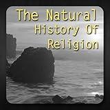 The Natural History Of Religion