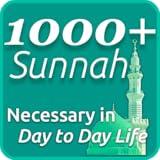 1000 Sunnah - Necessary in Day to Day Life