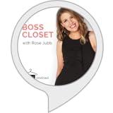 The Boss Closet Podcast by Style Class
