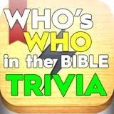 Who's who in the Bible Trivia